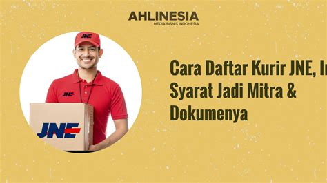 Cara Bergabung Menjadi Kurir JNE di Belu